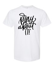 Load image into Gallery viewer, Pray About It - DTF