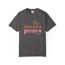 Load image into Gallery viewer, This Mama Prays