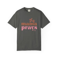 Load image into Gallery viewer, This Mama Prays
