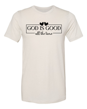 Load image into Gallery viewer, God is Good All the Time - DTF