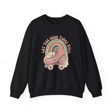 Load image into Gallery viewer, Retro Roller Skating Sweatshirt - Let The Good Times Roll