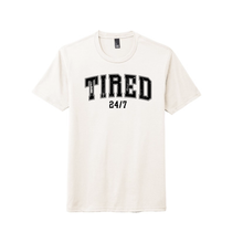 Load image into Gallery viewer, Tired 24/7 - DTF