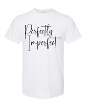 Load image into Gallery viewer, Perfectly Imperfect - Sublimation