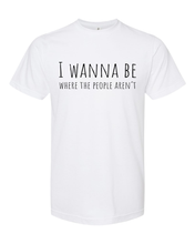 Load image into Gallery viewer, I Wanna Be - DTF