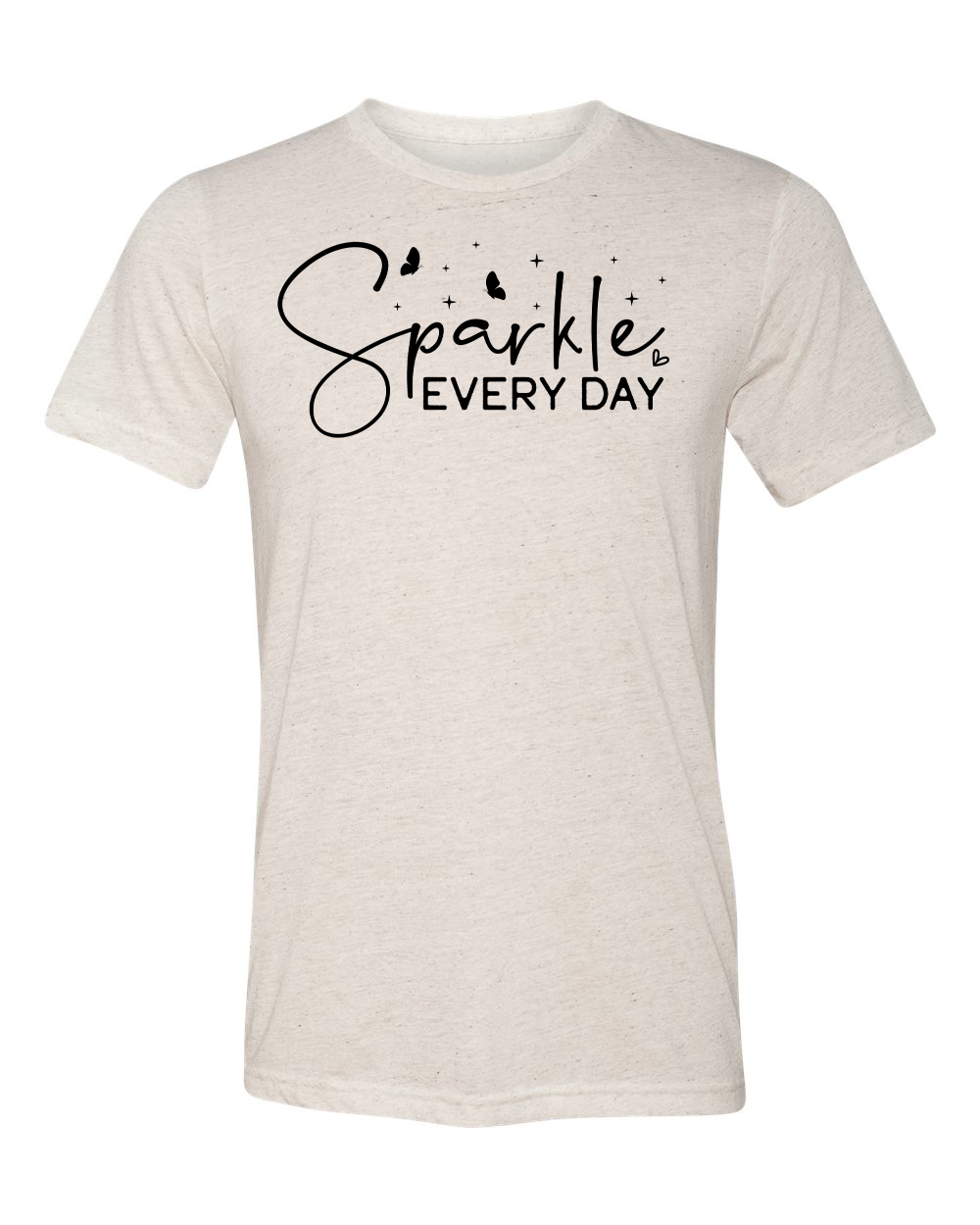 Sparkle Every Day - DTF