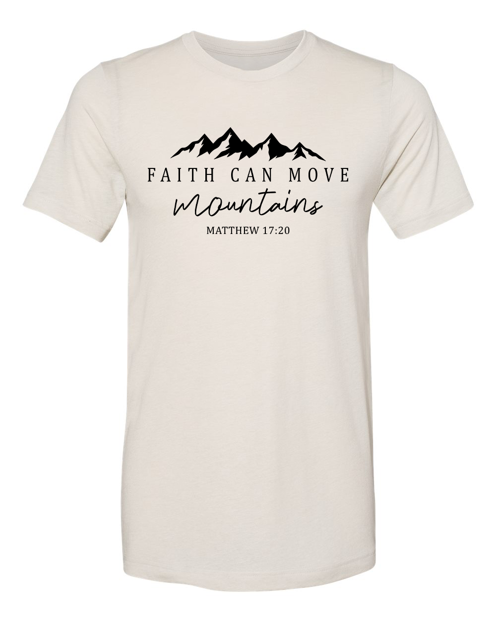 Faith Can Move Mountains - DTF