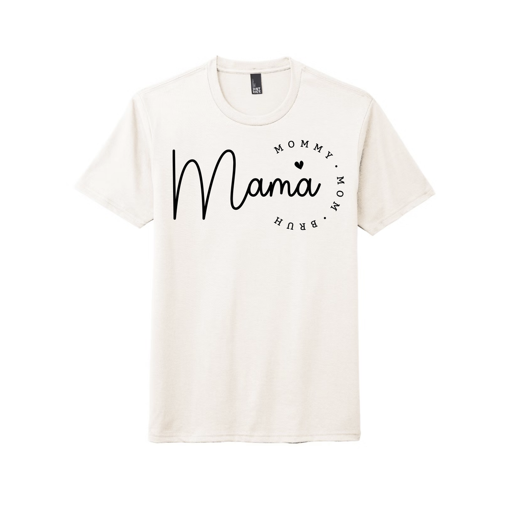 Mommy Mama Mom Bruh - Sublimation