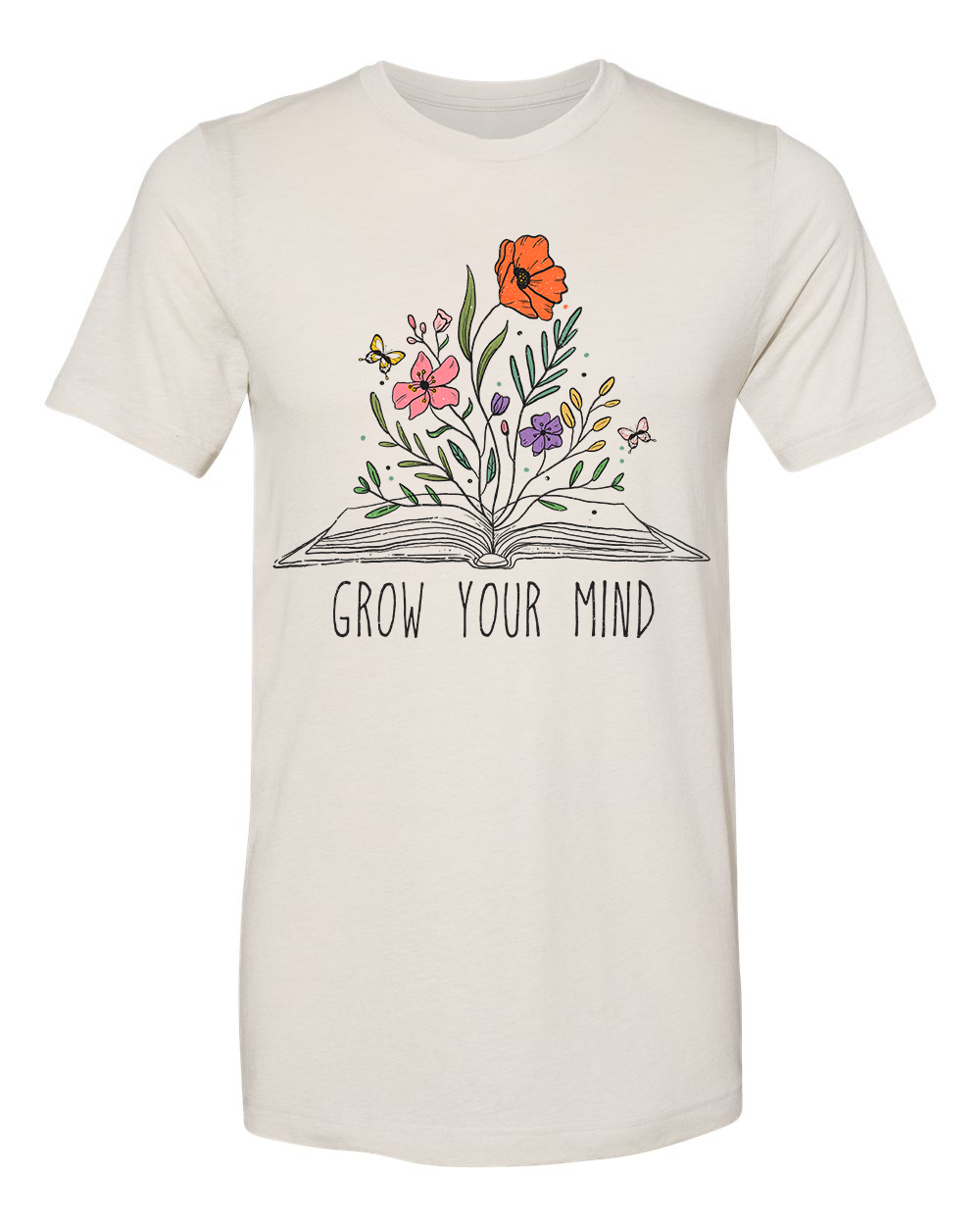 Grow Your Mind - Sublimation