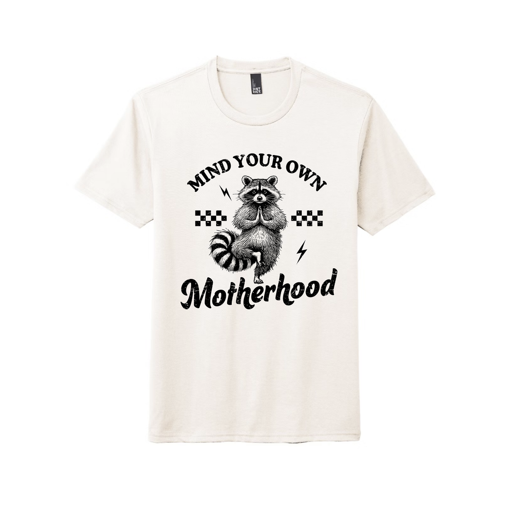 Mind Your Own Motherhood - DTF