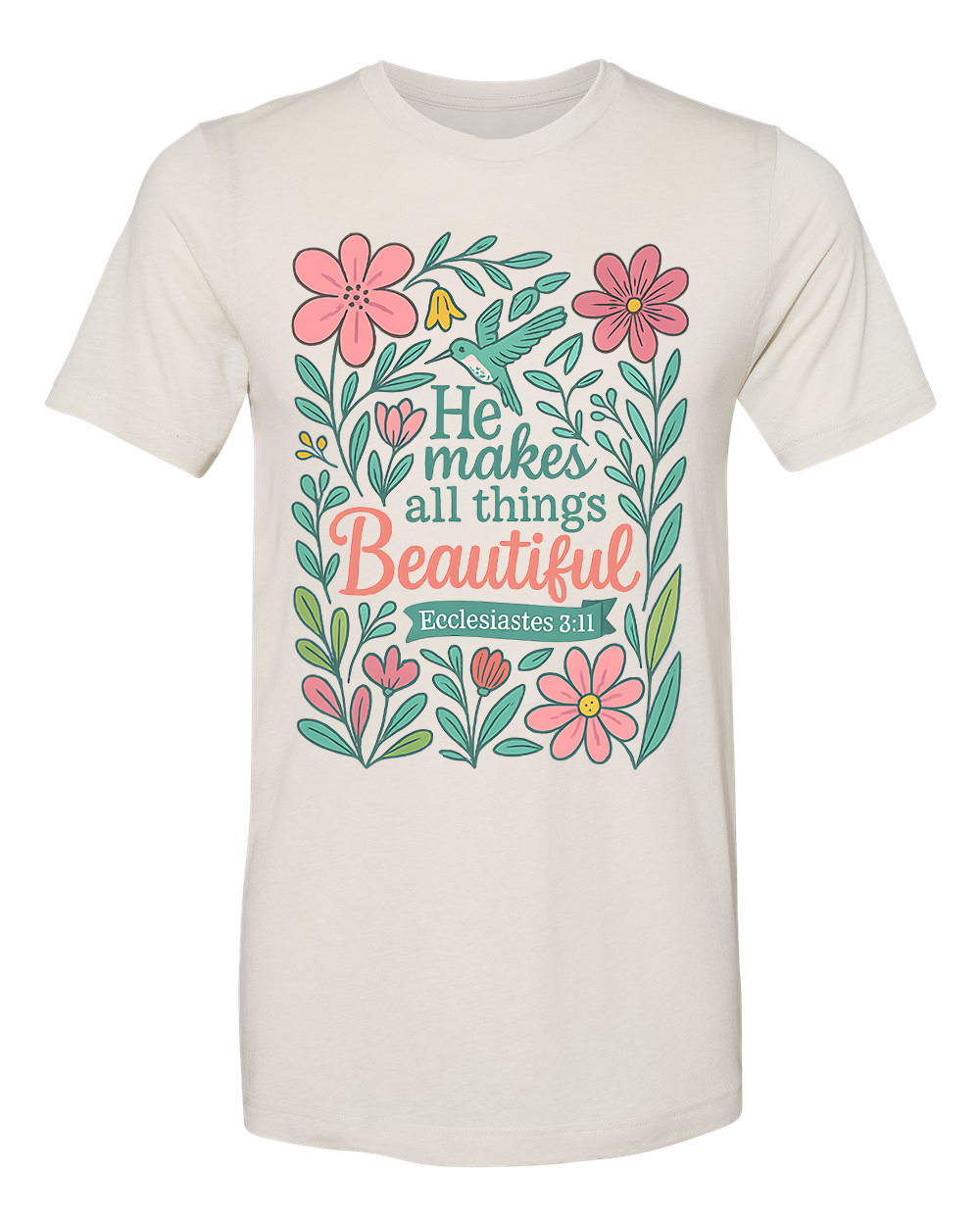 He Makes All Things Beautiful - DTF