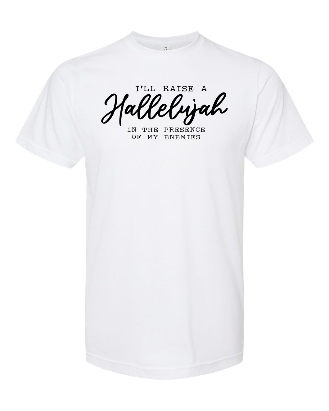 I'll Raise a Hallelujah - DTF
