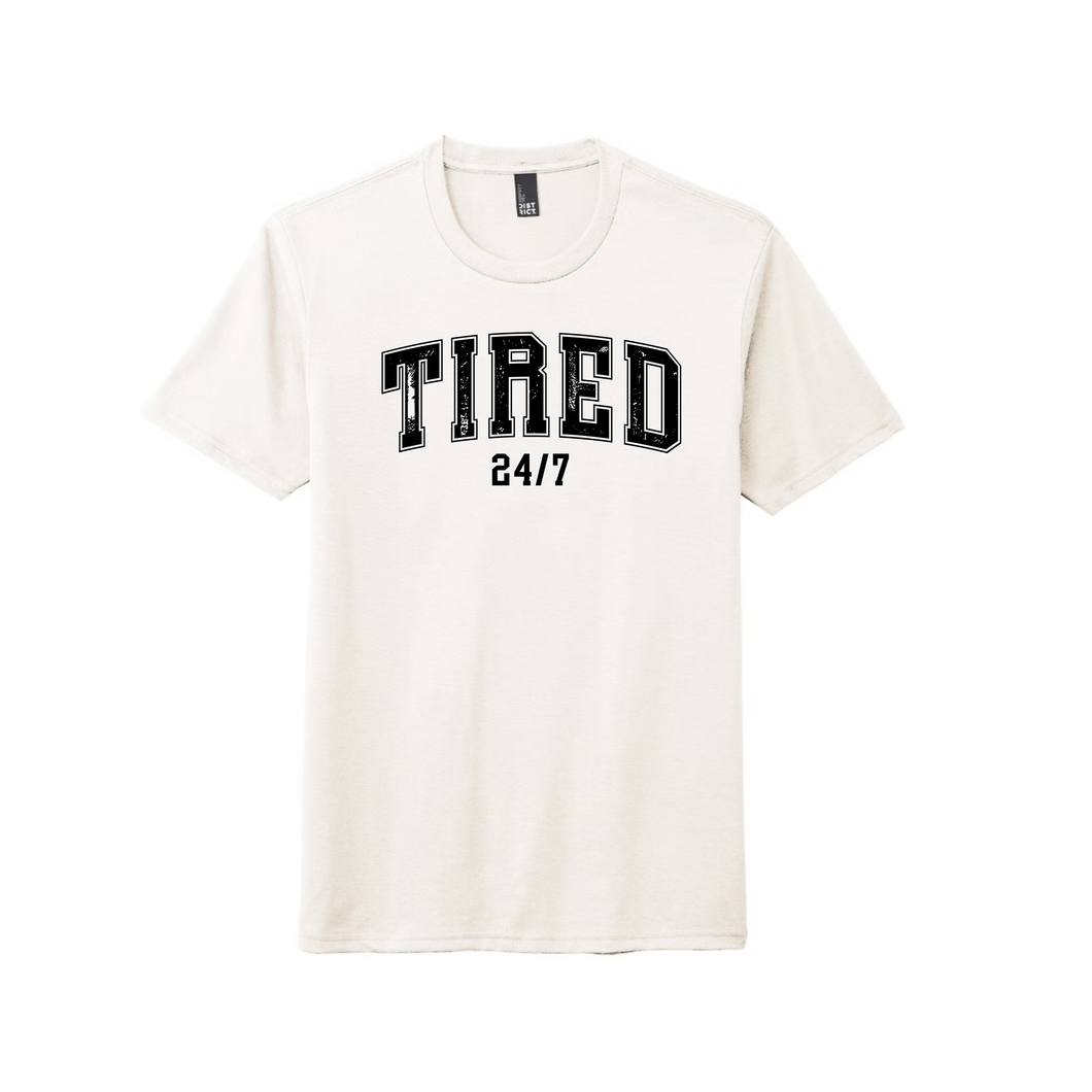 Tired 24/7 - DTF