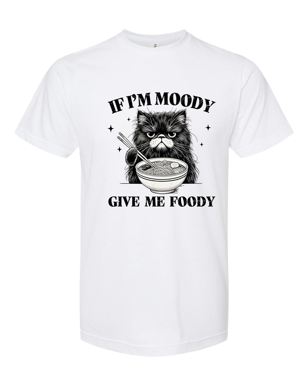 If I'm Moody - DTF