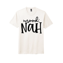 Load image into Gallery viewer, Mood Nah - Sublimation
