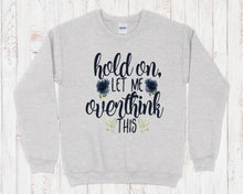 Load image into Gallery viewer, Funny Collection: Duphily Designs and Shirts Your Way! Sweatshirts, Long Sleeve, Short Sleeve, Tank Tops!
